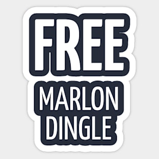 Free Marlon Dingle t shirt Sticker